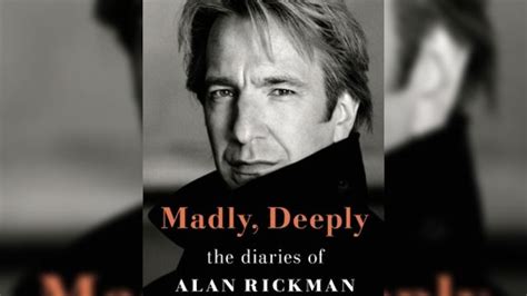 Madly, Deeply: The Diaries of Alan Rickman - finepad read and download ...