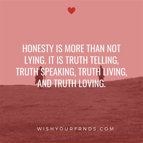 Essential Quotes On Honesty: A Foundation For Meaningful Relationships