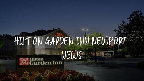 Hilton Garden Inn Newport News Review - Newport News , United States of America - YouTube