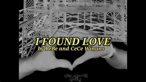 I Found Love (LYRICS)- BeBe and CeCe Winans | Love Song | Wedding Song - YouTube