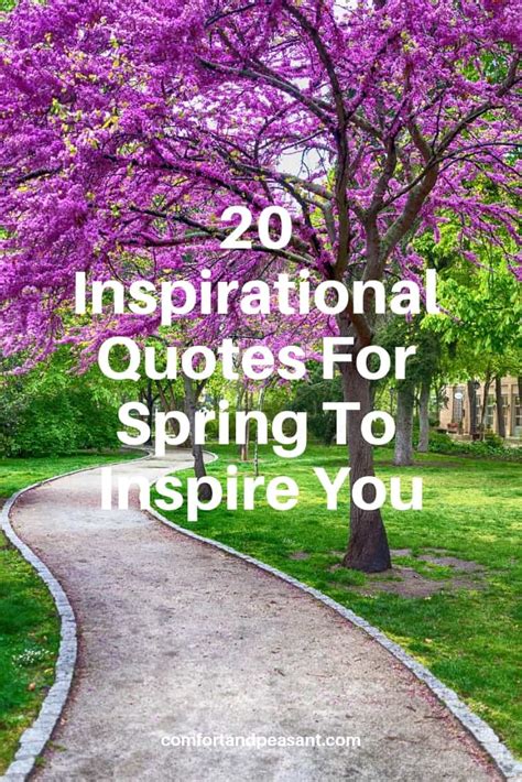 20 INSPIRATIONAL QUOTES FOR SPRING ~ Comfort & Peasant