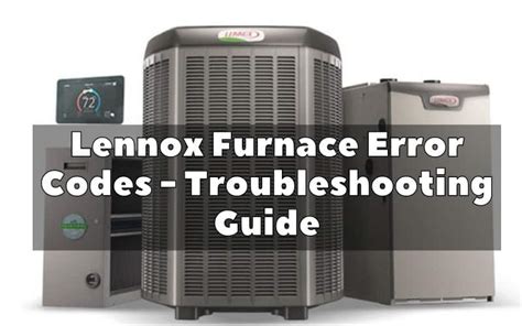 Lennox Furnace Error Codes - What They Mean - HVAC BOSS