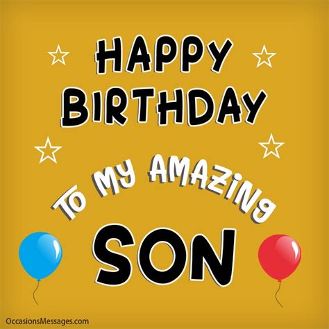 Top 200 Birthday Wishes for Son - Happy Birthday, Son