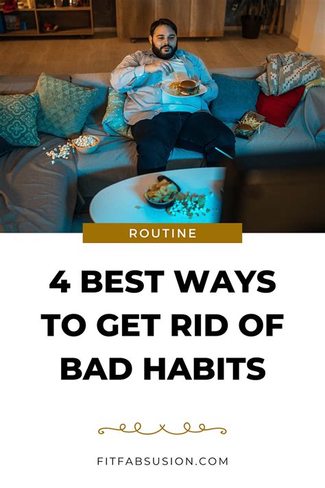 4 Effective Ways to Get Rid of Bad Habits