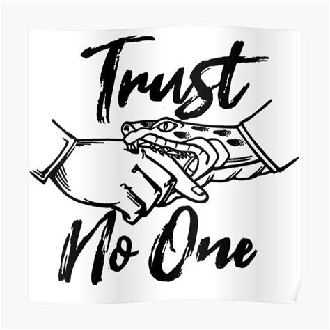 "Trust no one" Poster for Sale by VicFreedomind | Redbubble