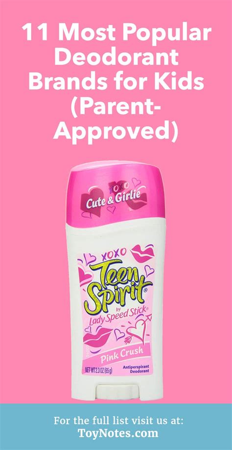 11 Most Popular Deodorant Brands for Kids (Parent-Approved) - Toy Notes