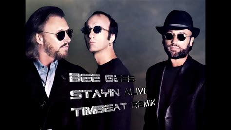 Bee Gees - Stayin' Alive (TimBeat remix) - YouTube