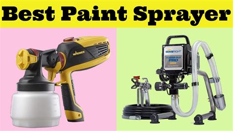 Best Paint Sprayer 2019 // Best Paint Sprayers For Easier DIY Projects ...