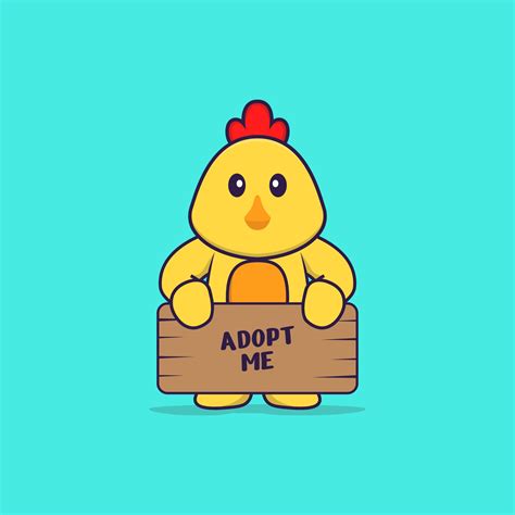 Cute chicken holding a poster Adopt me. Animal cartoon concept isolated. Can used for t-shirt ...