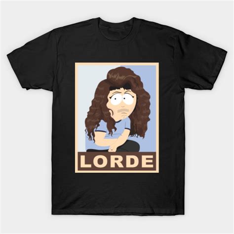 South Park Randy Marsh Lorde - South Park Randy Marsh Lorde - T-Shirt | TeePublic