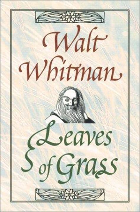 Leaves of Grass by Walt Whitman