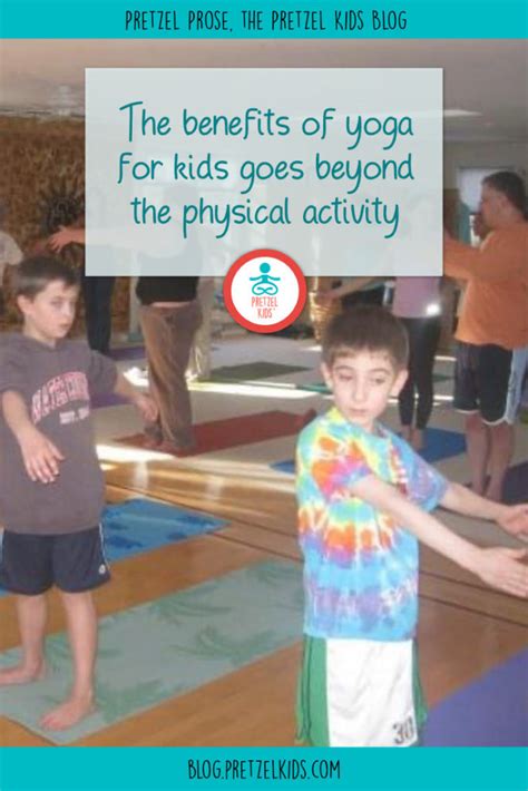 The Benefits of Yoga for Kids Goes Beyond the Physical Activity