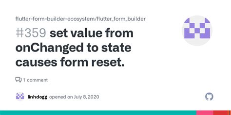 set value from onChanged to state causes form reset. · Issue #359 ...