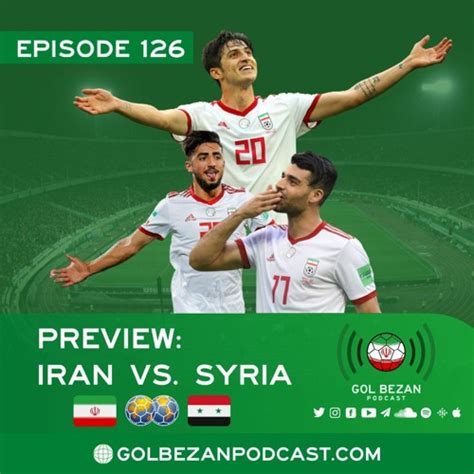 Stream episode Preview: Iran vs. Syria by Gol Bezan podcast | Listen online for free on SoundCloud