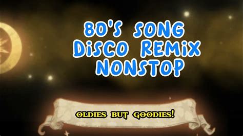 ⚡️80's SONGS DISCO⚡️REMIX NON-STOP 2hrs. #italodisco - YouTube