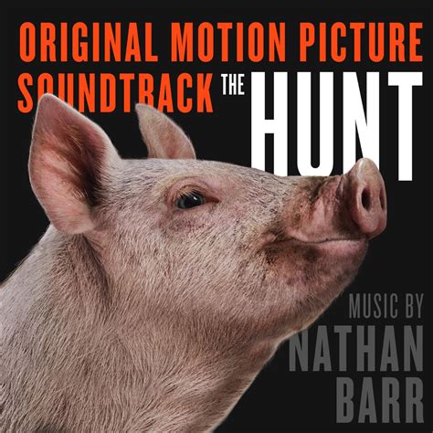 ‎The Hunt (Original Motion Picture Soundtrack) - Álbum de Nathan Barr ...