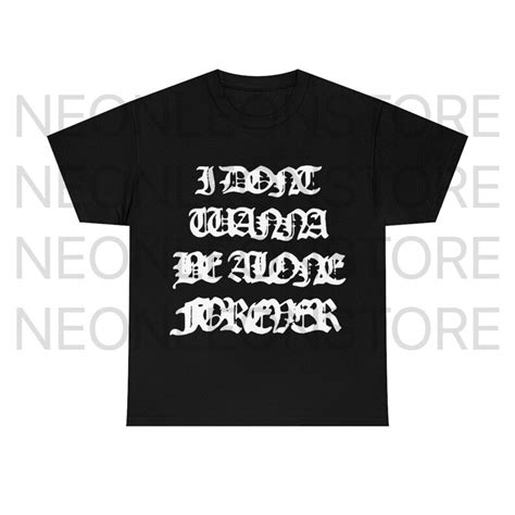 Destroy Lonely Die Alone Opium Merch I Dont Wanna Be Alone - Etsy