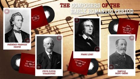 The Composers of the Early Romantic Period