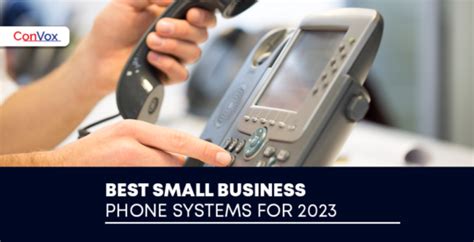 Best Small Business Phone Systems in 2023!!