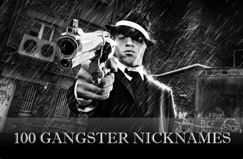 100 Gangster Nicknames for Guys and Girls | Gangster nicknames, Nicknames for guys, Gangster