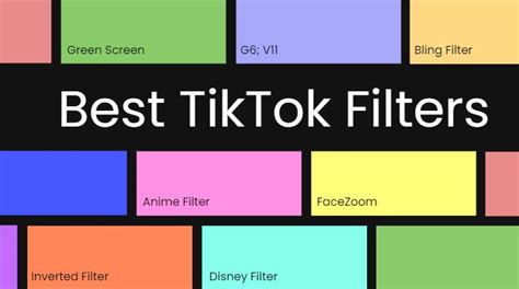 10 Best TikTok Filters to Spice Up Your Videos and Where to Find Them