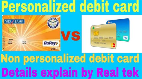 Personalized debit card vs non personalized debit card, deferents ...