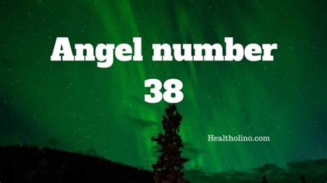 Angel Number 38 – Meaning and Symbolism