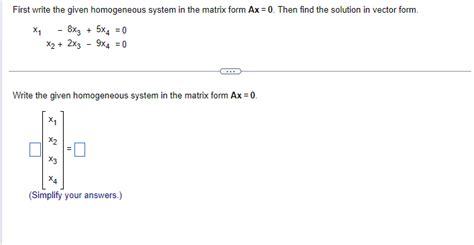 Solved First write the given homogeneous system in the | Chegg.com