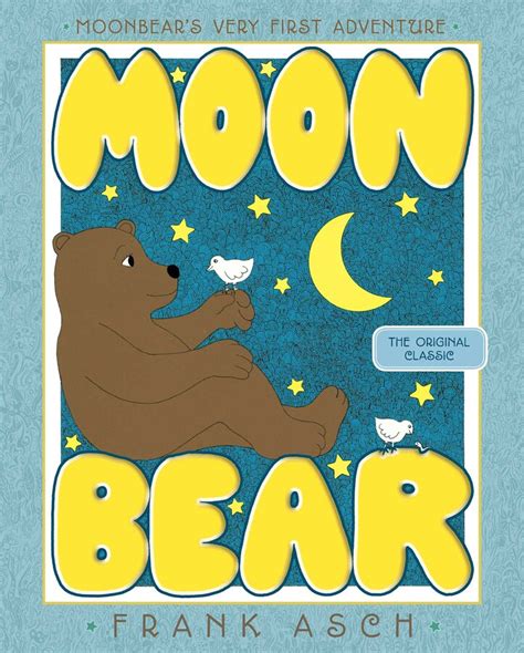 Moonbear | Book by Frank Asch | Official Publisher Page | Simon & Schuster AU