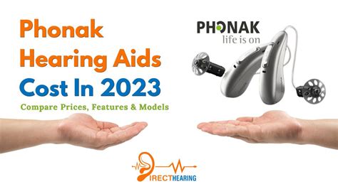 Phonak Hearing Aids Cost in 2024 | Compare Prices, Features & Models – Direct Hearing