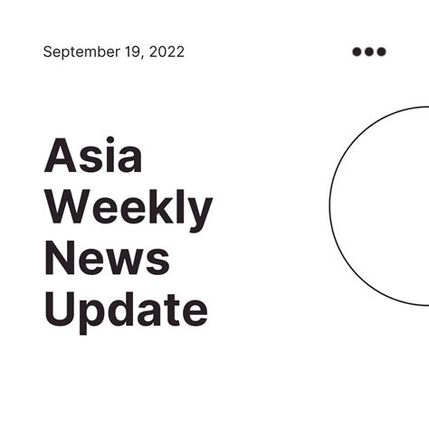 Asia Weekly News Update (Sep 19, 2022) | by 全職廢青 Part-Time Academic | Sep, 2022 | Medium