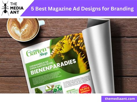 5 Best Magazine Ad Designs for Branding