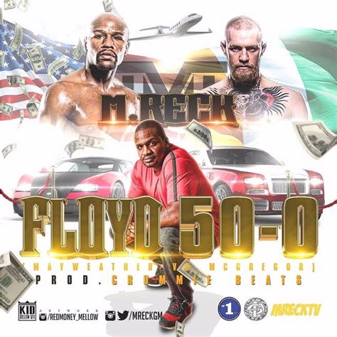 MP3: M.Reck (@MReckGM) - Floyd 50-0 (Mayweather vs McGregor Theme Song)