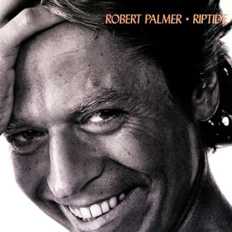 Robert Palmer album "Riptide" [Music World]