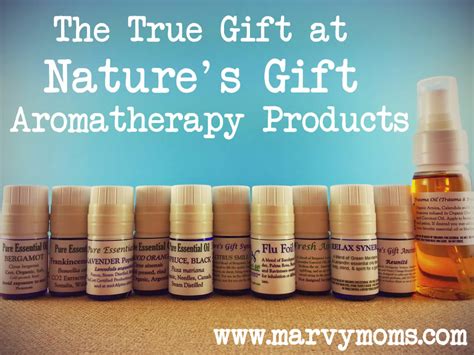 The True Gift at Nature's Gift Aromatherapy Products - Marvy Moms