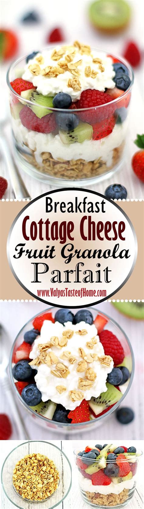 Breakfast Cottage Cheese Fruit Granola Parfait Recipe - Valya's Taste of Home