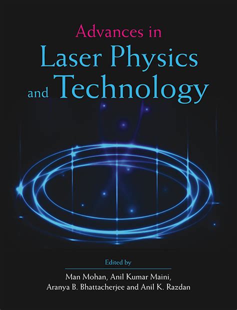 Advances in Laser Physics and Technology