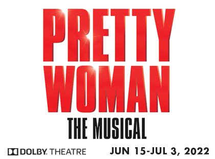 PRETTY WOMAN: THE MUSICAL » Dolby Theatre