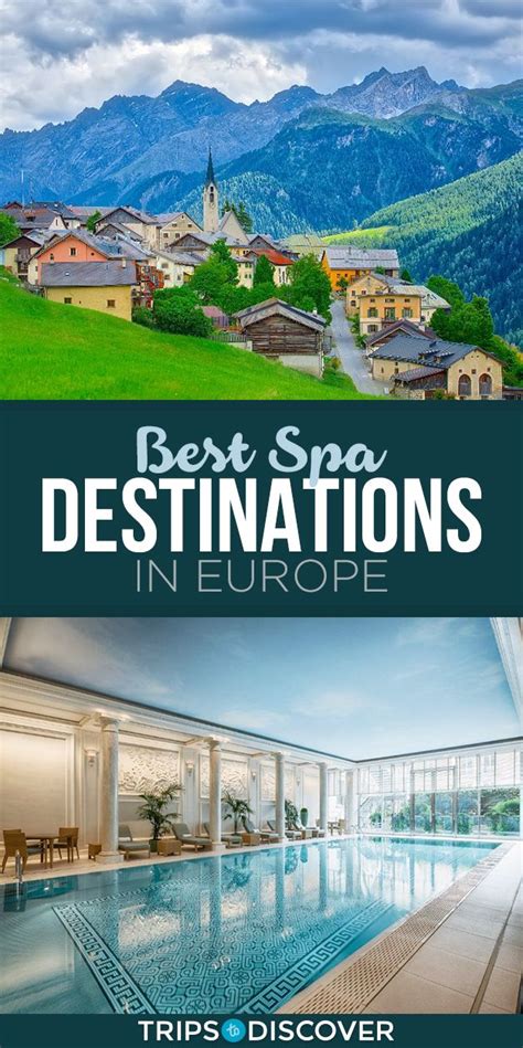 9 Best Spa Destinations in Europe Spa Trip, Vacation Trips, Vacation Ideas, Vacations, Luxury ...