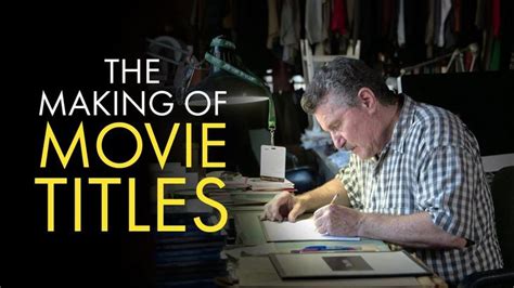 Title Design: The Making of Movie Titles #filmmakers | Movie titles ...