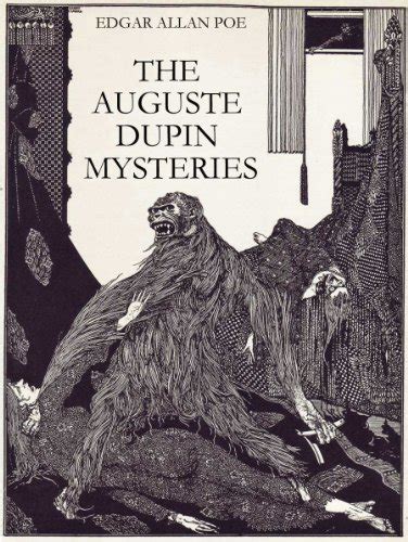 THE AUGUSTE DUPIN MYSTERIES (illustrated classic detective crime ...