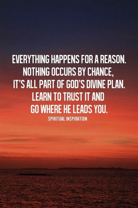 God's divine plan...he will lead you, just trust him. | Inspiration