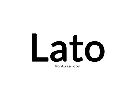 Lato Font - Fontzaa - Exclusive Fonts Library