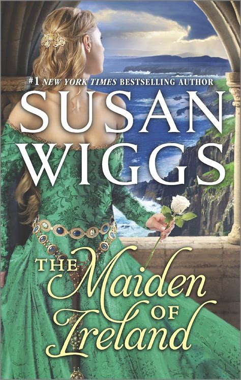 Susan Wiggs - The Maiden of Ireland | Book boyfriends, Books ...