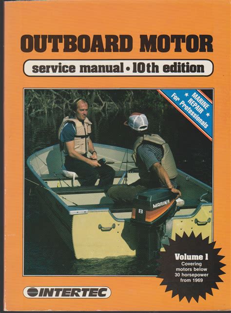 OUTBOARD MOTOR SERVICE MANUAL. VOLUME 1. COVERS MOTORS BELOW 30 ...