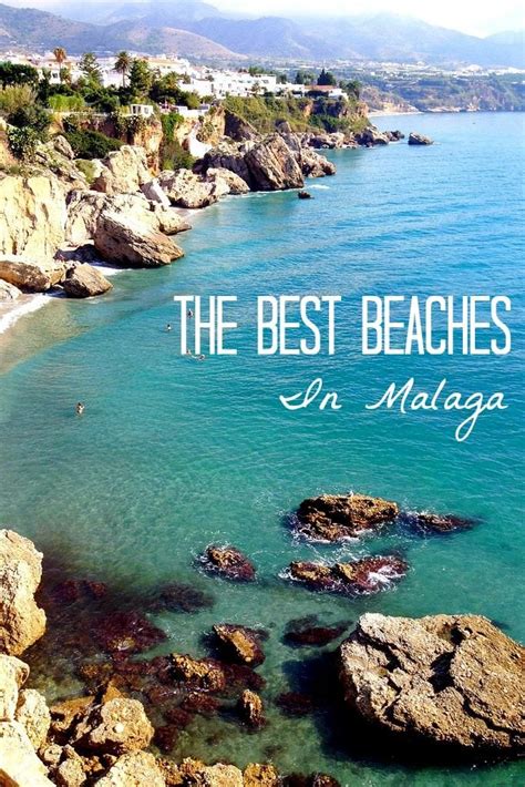 7 Stunning Beaches in Malaga You Need to Check Out Right Now