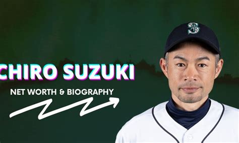 Ichiro Suzuki Net Worth and Biography