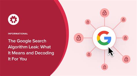 The Google Search Algorithm Leak: What It Means for You