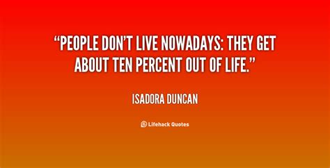 Isadora Duncan Quotes. QuotesGram