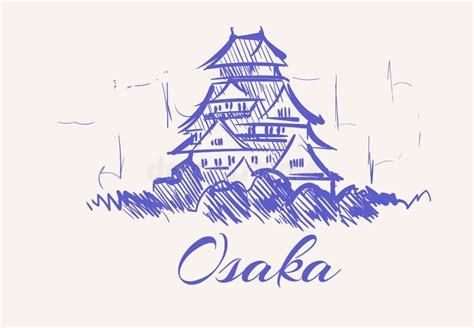 Osaka Sketch Skyline. Osaka Hand Drawn Vector Illustration Stock Vector - Illustration of ...